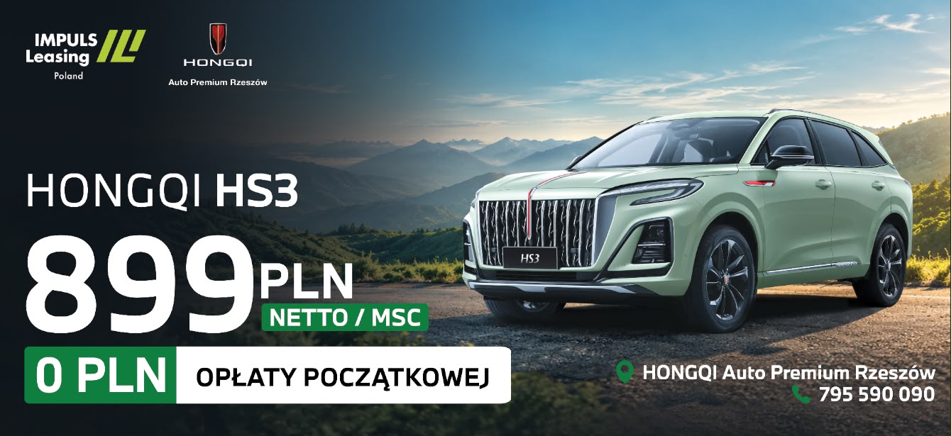 Hongqi Harmony Lease – HONGQI HS3 od 899 zł netto miesięcznie, 0 zł opłaty początkowej, Auto Premium Rzeszów